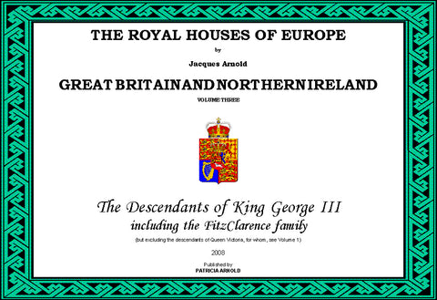 THE ROYAL HOUSES OF EUROPE - GREAT BRITAIN Vol. 3