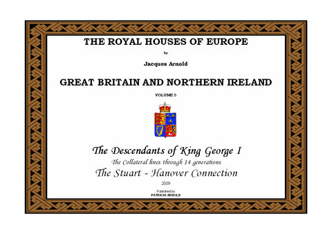 THE ROYAL HOUSES OF EUROPE - GREAT BRITAIN Vol. 5