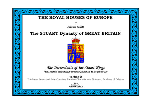 THE ROYAL HOUSES OF EUROPE -  STUART Volume 2