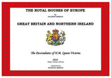 THE ROYAL HOUSES OF EUROPE - GREAT BRITAIN - Vol. 1 - The Descendants of Queen Victoria