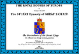 THE ROYAL HOUSES OF EUROPE - STUART Volume 1